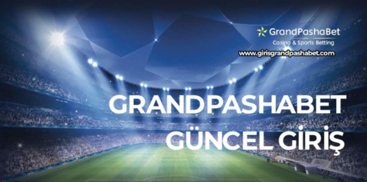 Grandpashabet